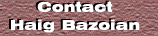 Contact Haig Bazoian